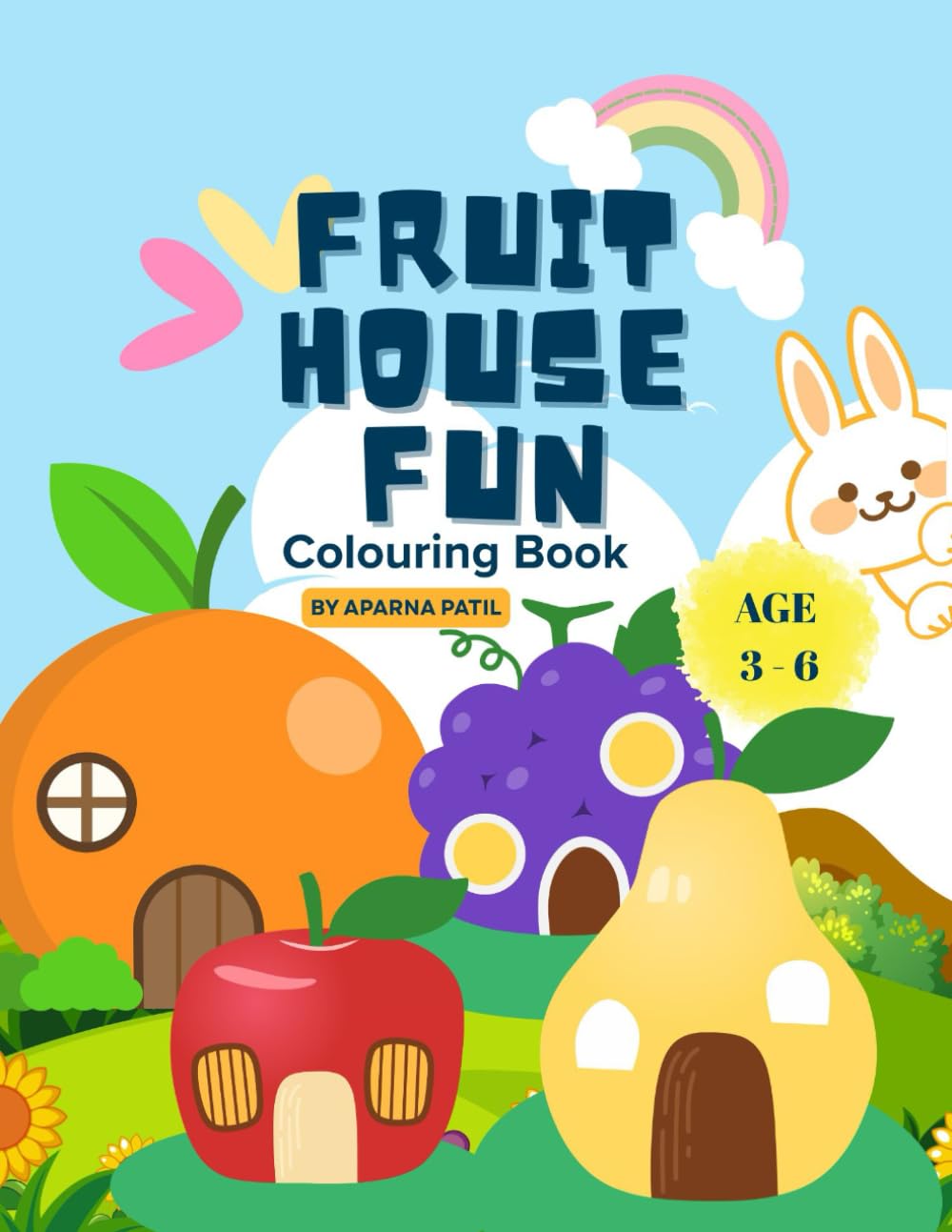 Fruit House Fun Coloring Book for Kids Age 3–6: Early Learning Activity Book with Simple Outlines for Little Hands