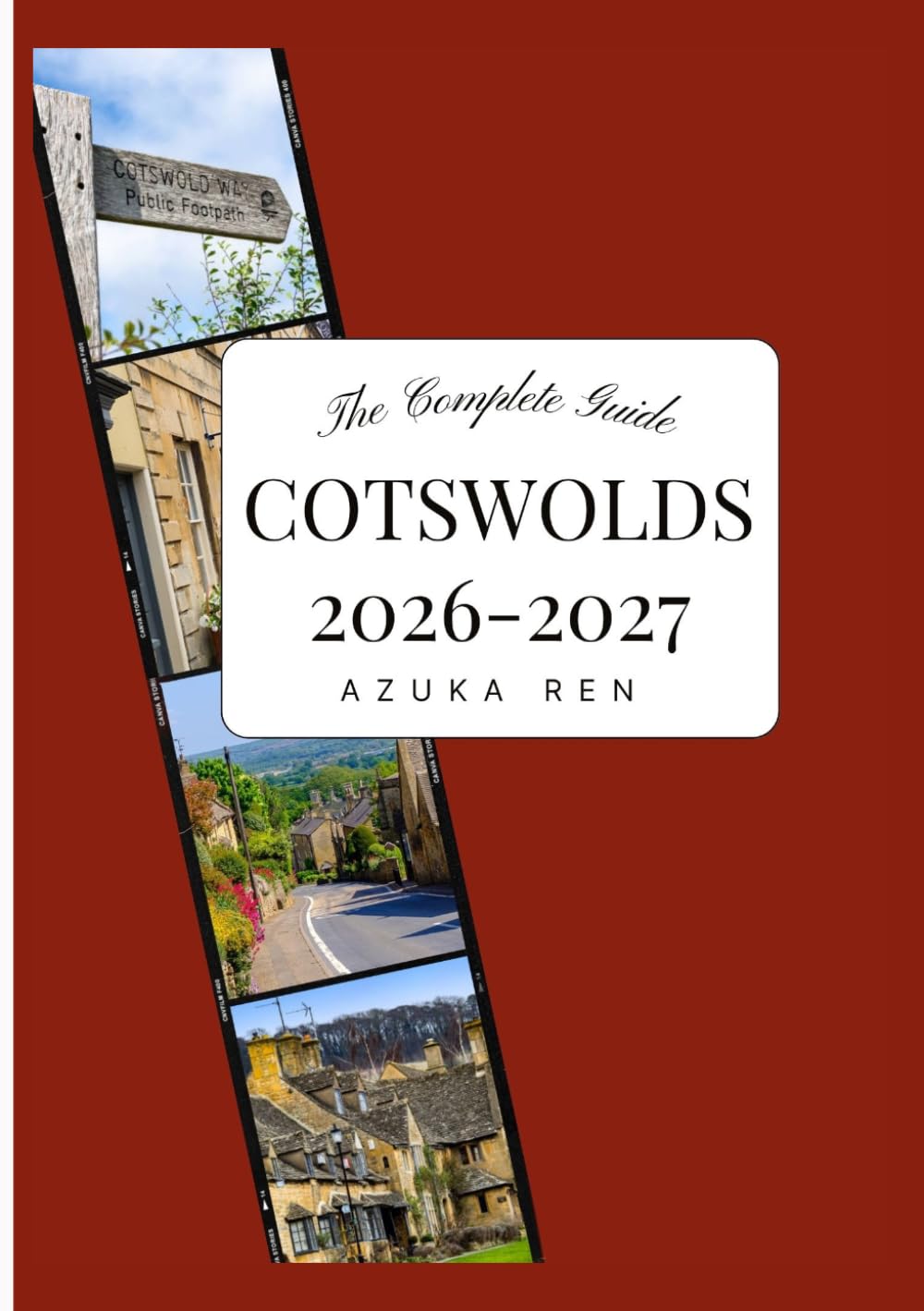 COTSWOLDS TRAVEL GUIDE 2026-2027.: Honey-Stone & Rolling Hills: Your Essential Companion to the Cotswolds.