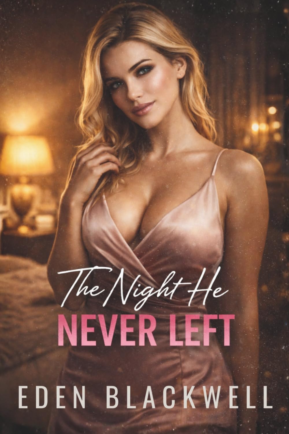 The Night He Never Left: A Friends to Lovers Contemporary Romance (The Night Series)