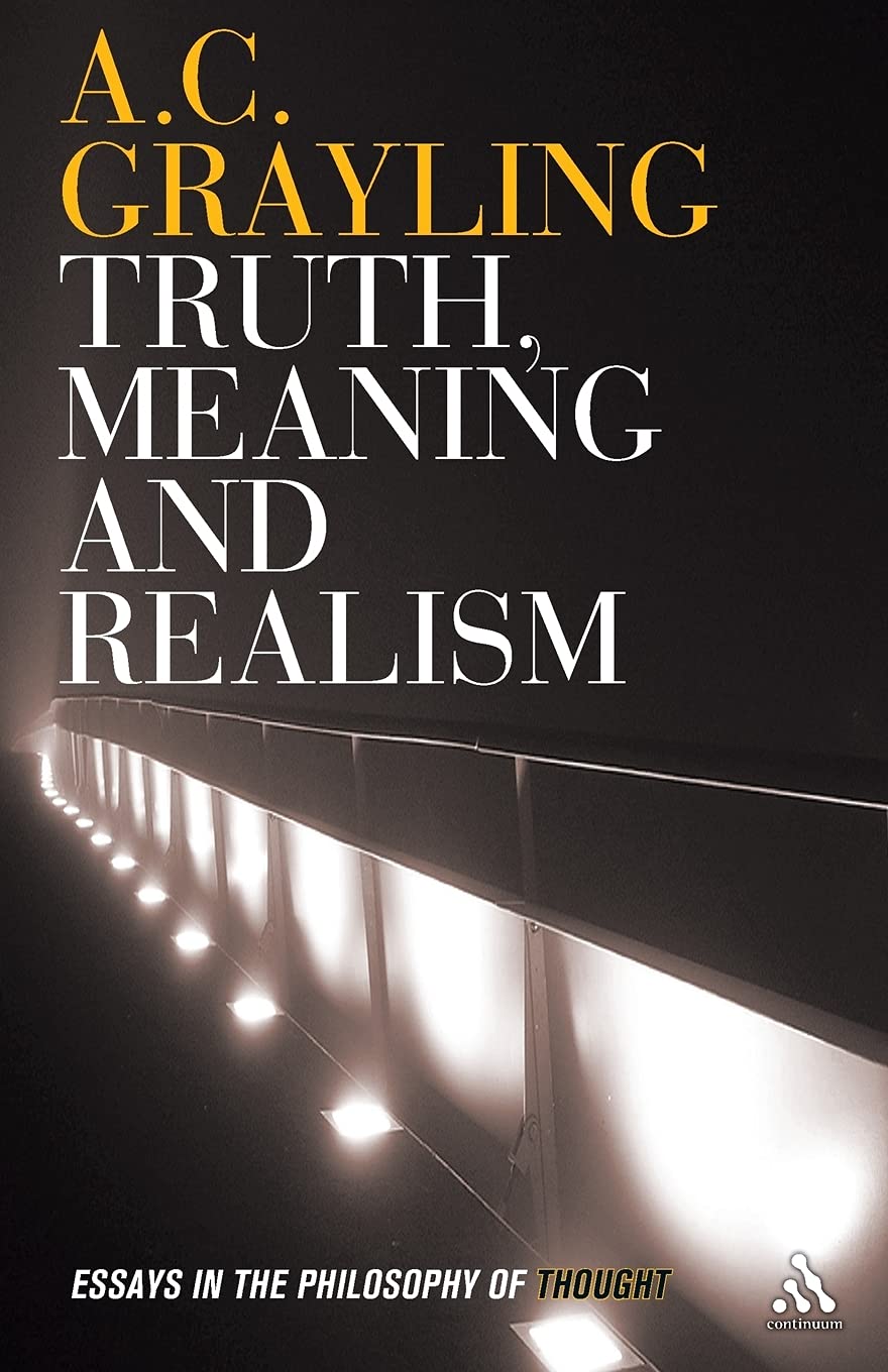 Truth, Meaning and Realism: Essays In The Philosophy Of Thought