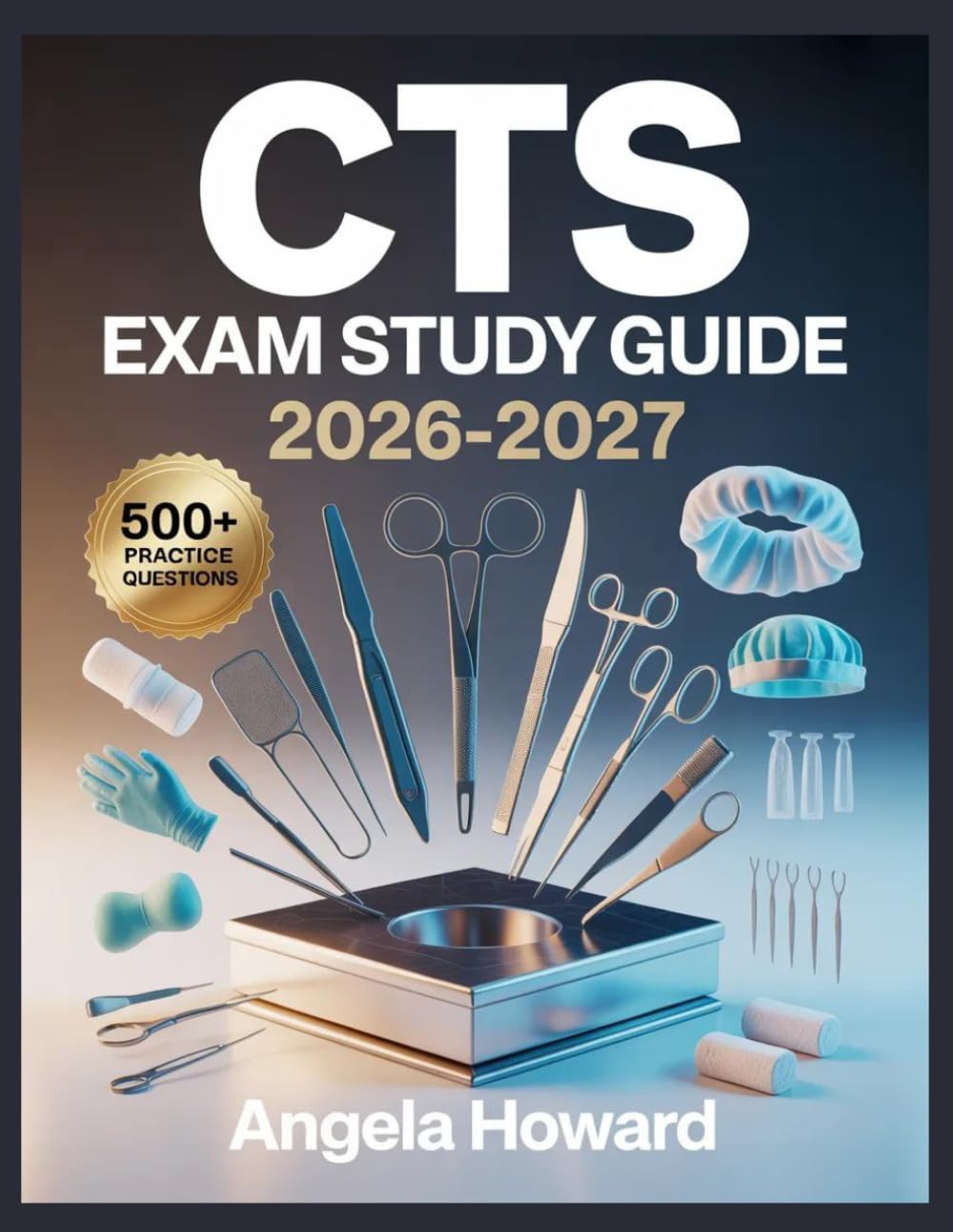 CTS Exam Study Guide 2026-2027: Comprehensive Content Review, Practice Test Bank, Answer Keys, and Detailed Explanations