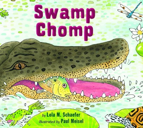 Swamp Chomp Hardcover January 14, 2014
