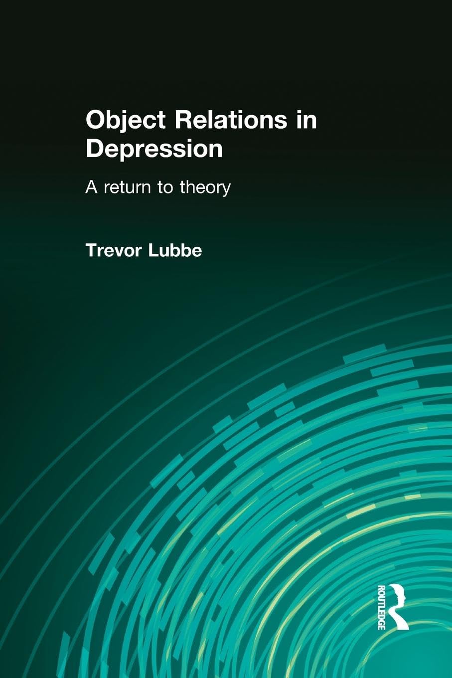 Object Relations in Depression: A Return to Theory