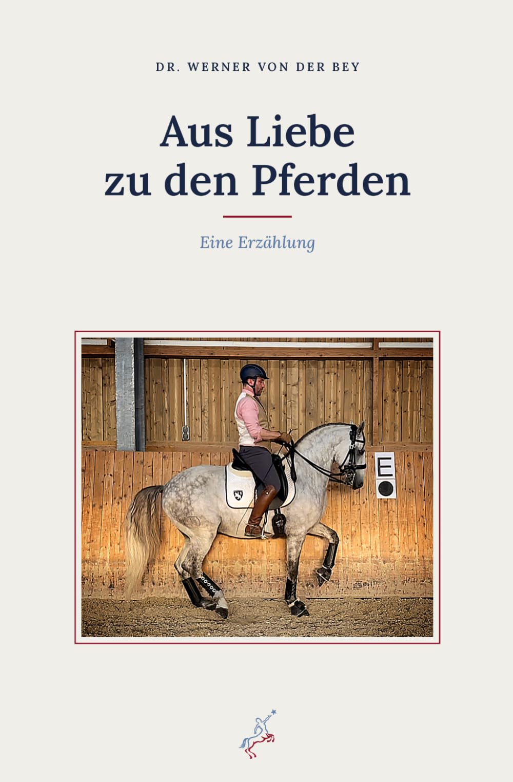 Aus Liebe zu den Pferden: Eine Erzählung