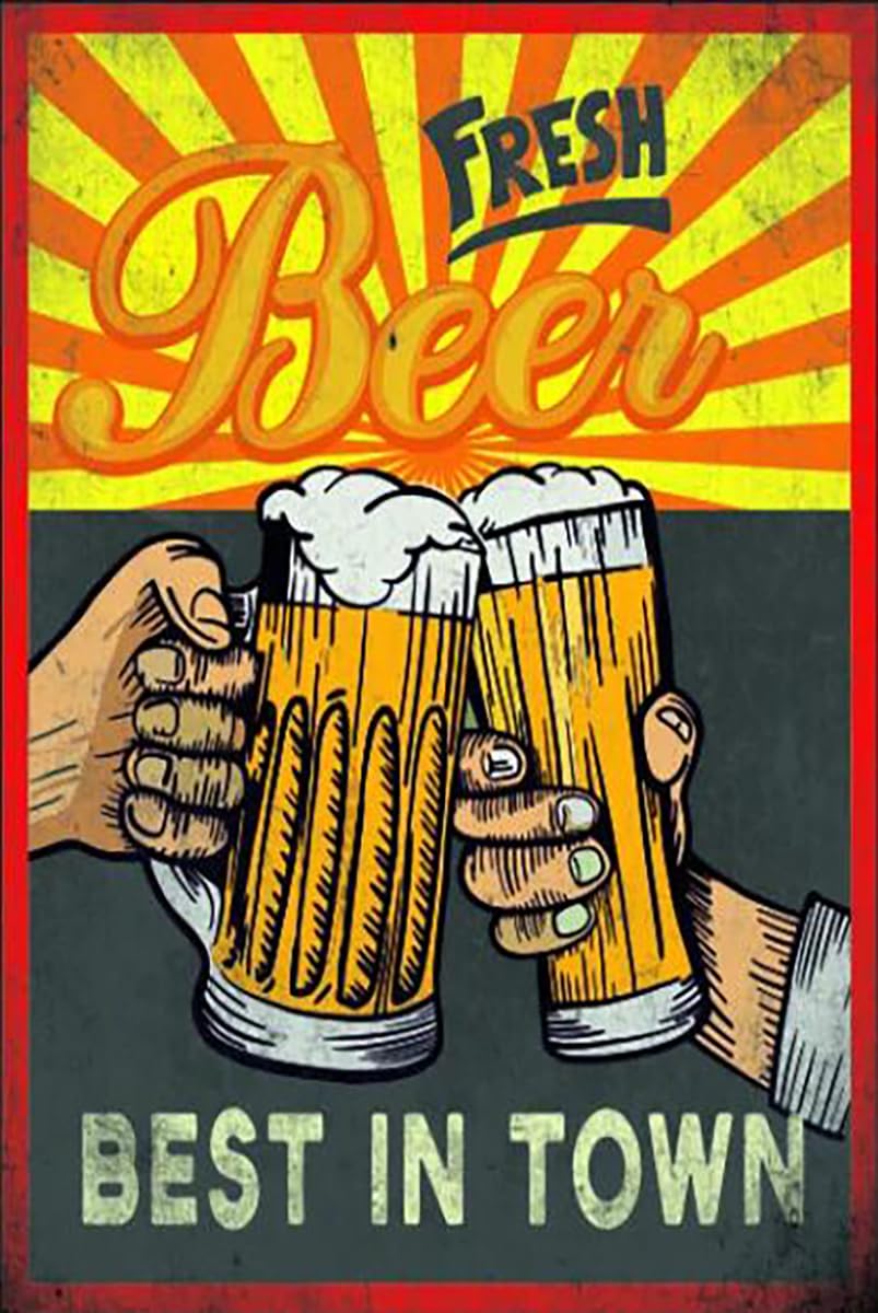 SMAZDFXX Fresh beer best in town man cave pub bar club Aluminum Tin Sign Metal Wall Art for Indoor Outdoor Home Decor Room Door Accessories Poster Housewarming 12"x16"