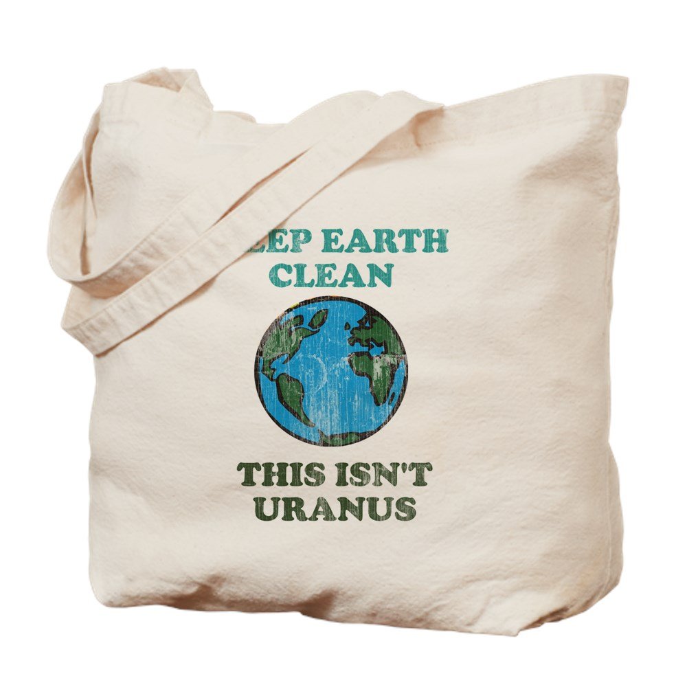 CafePress Keep Earth Clean Isn't Uranus Tote Bag Natural Canvas Tote Bag, Reusable Shopping Bag