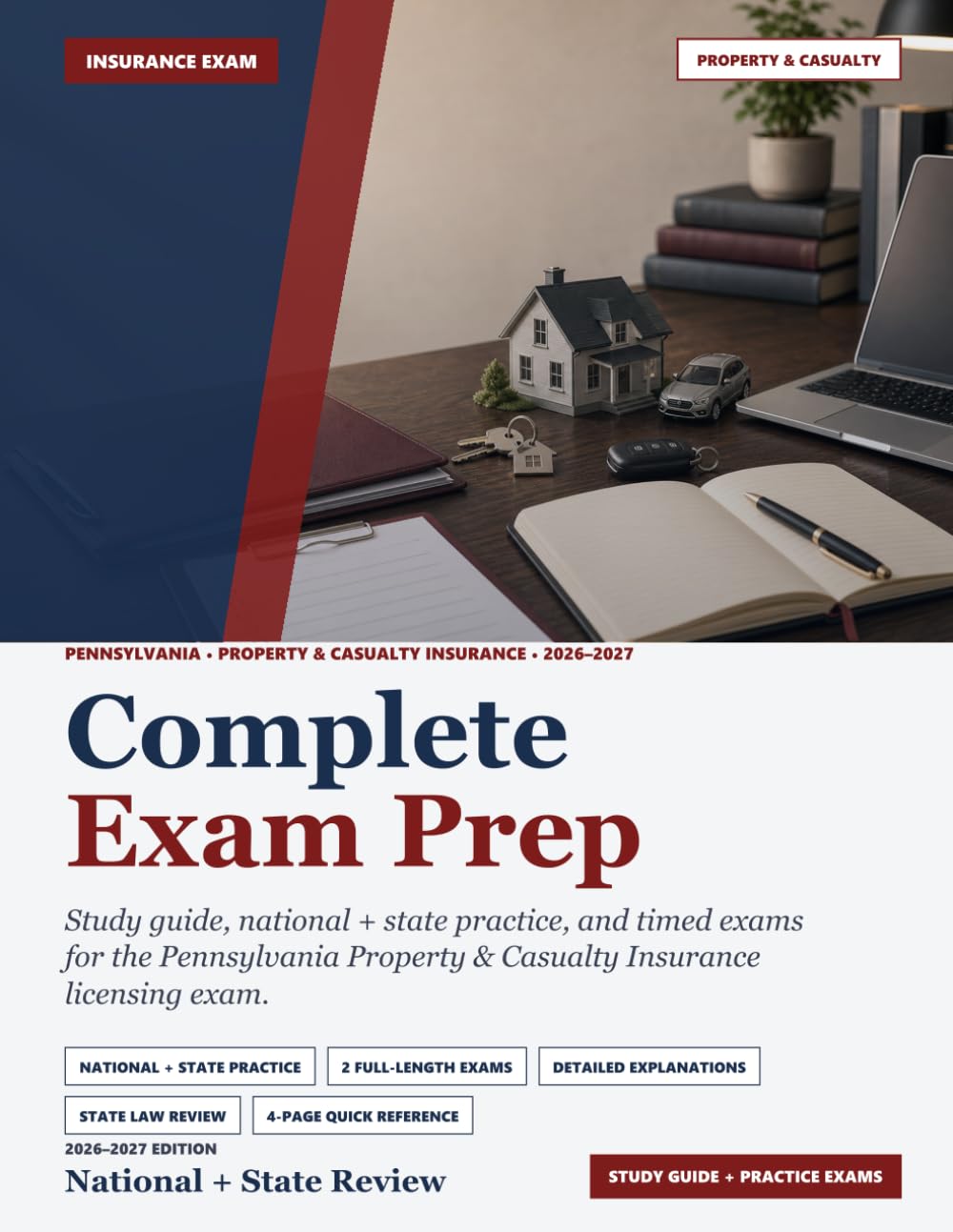 Pennsylvania Property and Casualty Insurance Exam Prep 2026-2027: Study Guide, National + State Practice, and Timed Exams for the Pennsylvania ... & Casualty Insurance Licensing Exam Prep)