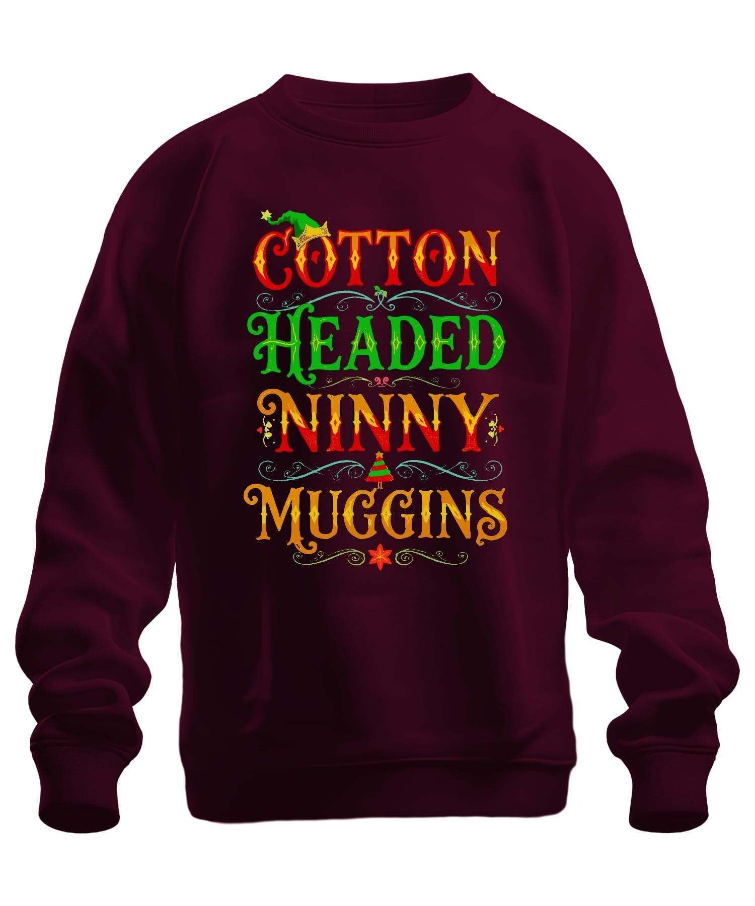 Printera Unisex Burgundy Cotton Headed Ninny Muggins Buddy The Christmas Elf Movie Quote Sweatshirt Pullover, L