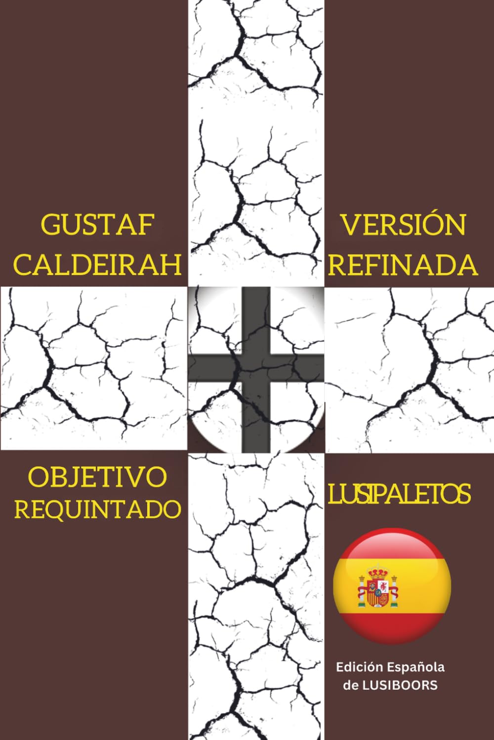 LUSIPALETOS: Versión Refinada (Edición Española de LUSIBOORS)