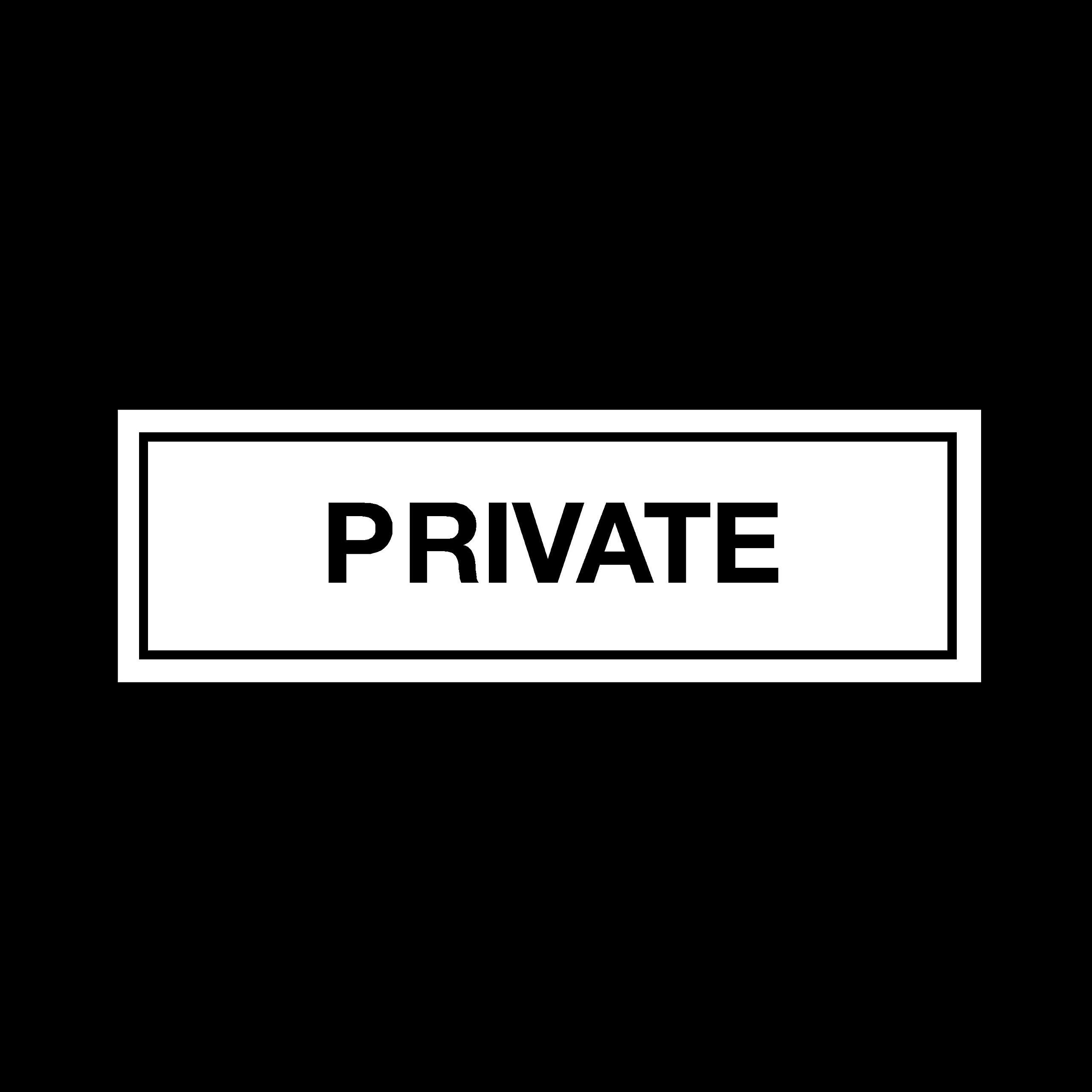 Private Sticker/Self Adhesive Sign