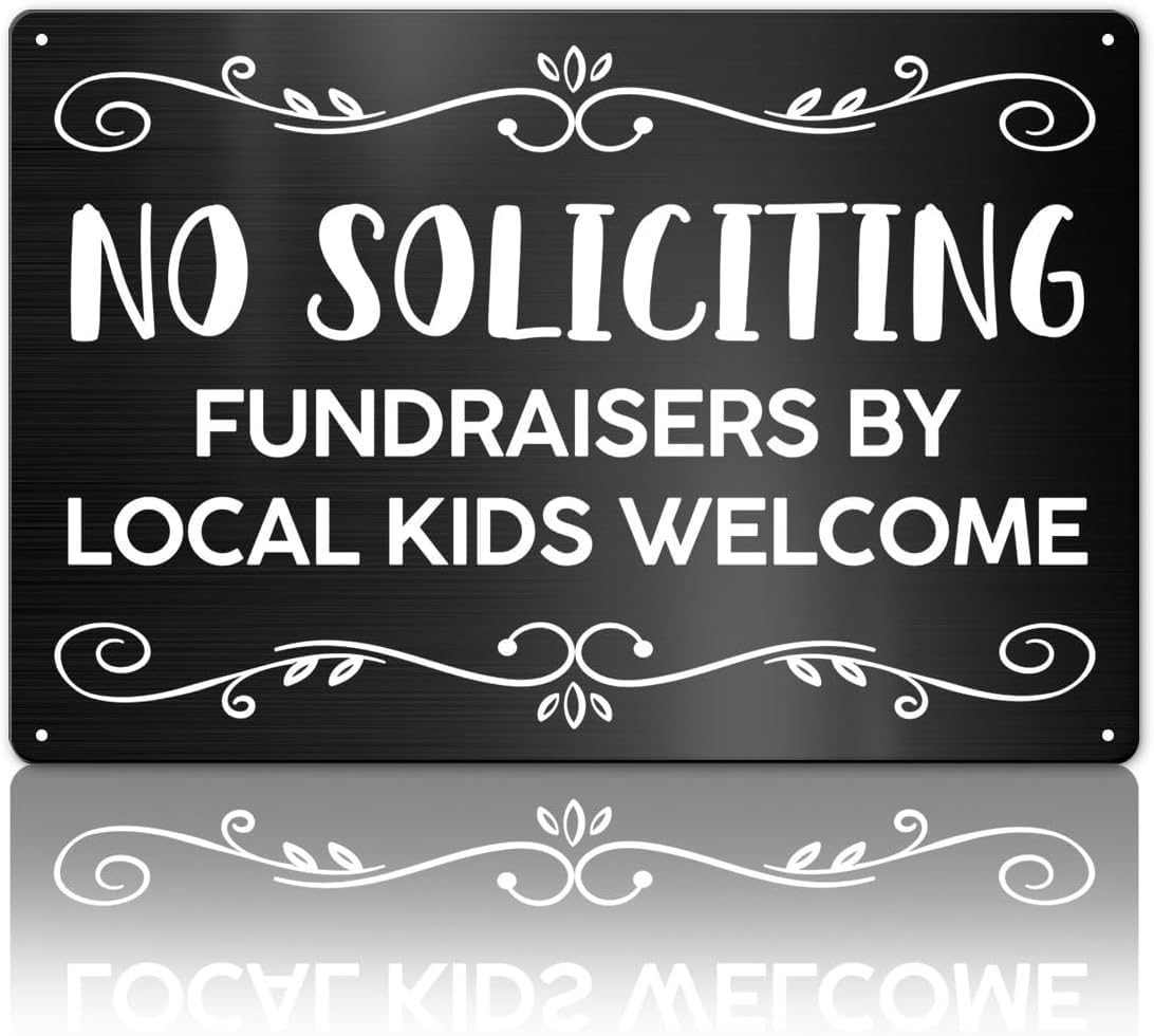 SMAZDFXX No Soliciting Sign for House Front Door, Fundraisers by Local Kids Welcome Metal Signs Decor for Home Entryway Yard Wall, Strong & Sturdy, Easy to Mount 12"x16"