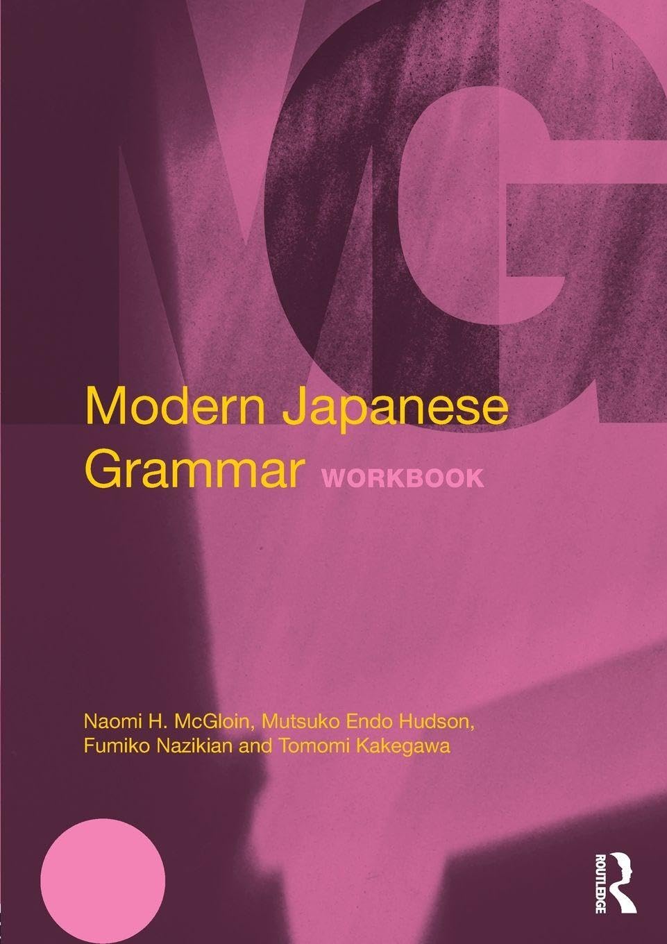 Modern Japanese Grammar Workbook (Modern Grammar Workbooks)