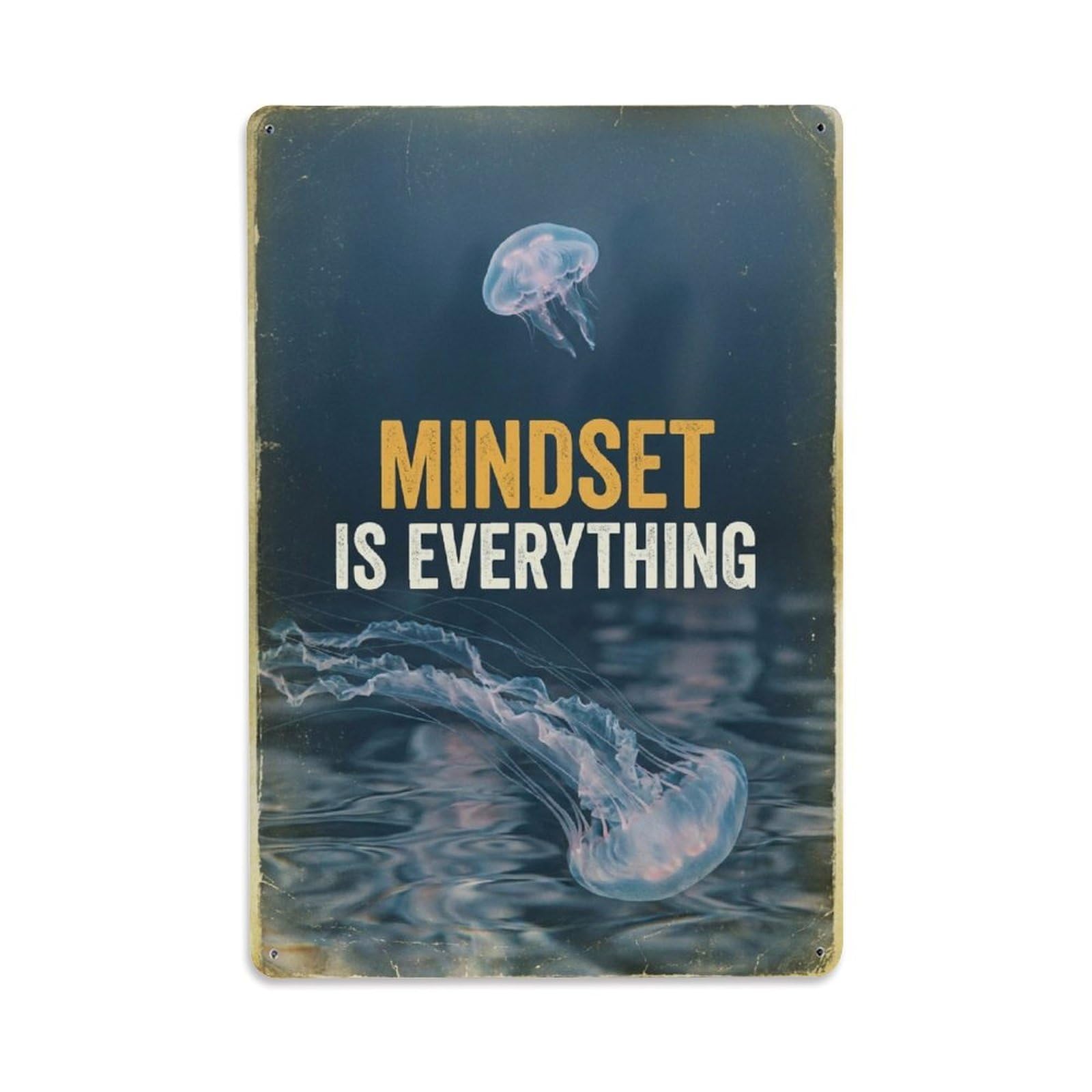 Olhnbad Style Jellyfish Marine Life Mindset Is Everything Quote Metal Tin Sign