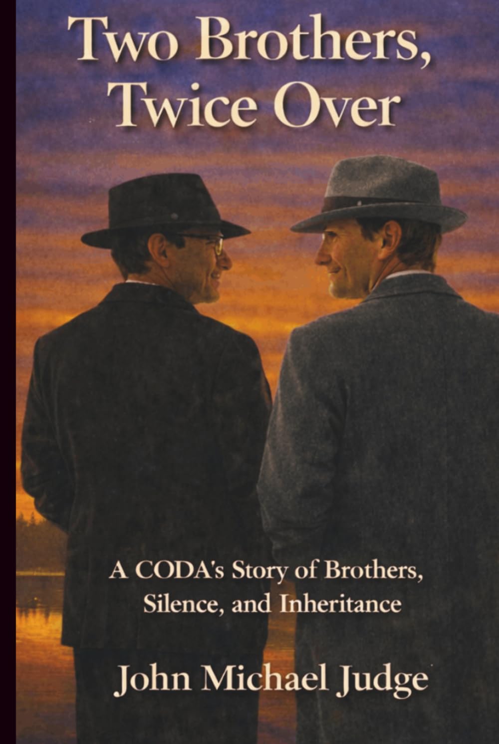 Two Brothers, Twice Over: A CODA’s Story of Brothers, Silence, and Inheritance