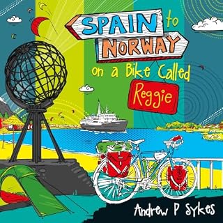 Spain to Norway on a Bike Called Reggie cover art