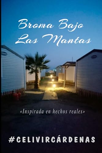 Broma Bajo Las Mantas