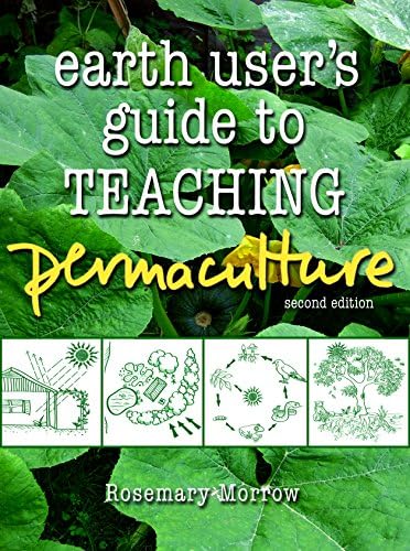 Earth User's Guide to Teaching Permaculture Paperback – February 21, 2014