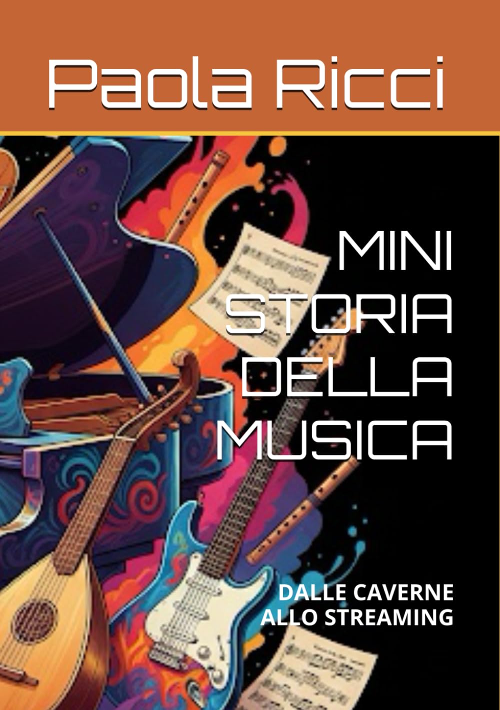 MINI STORIA DELLA MUSICA: DALLE CAVERNE ALLO STREAMING