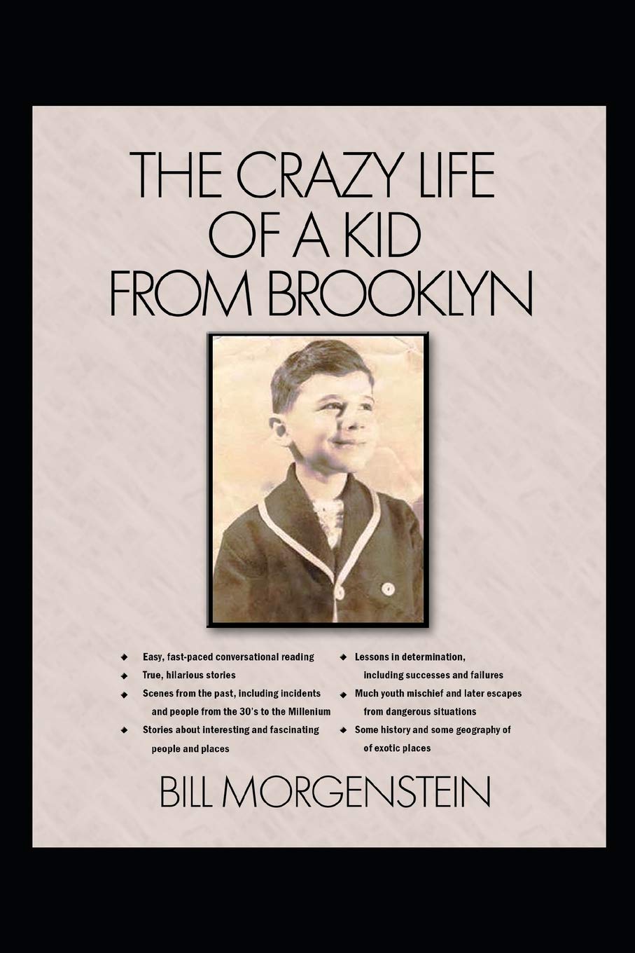 The Crazy Life of a Kid from Brooklyn