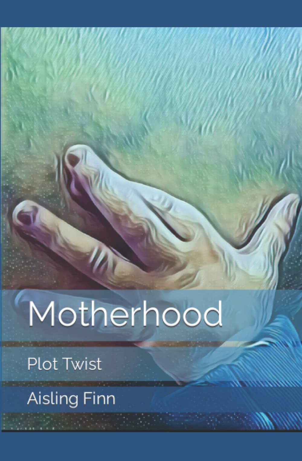 Motherhood: Plot Twist