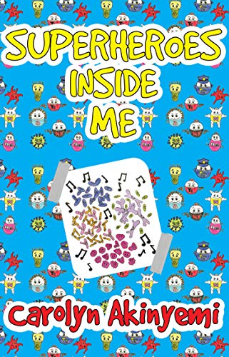 Superheroes Inside Me (English Edition)