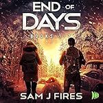 Cover of End of Days: Books 1-7 Box Set
