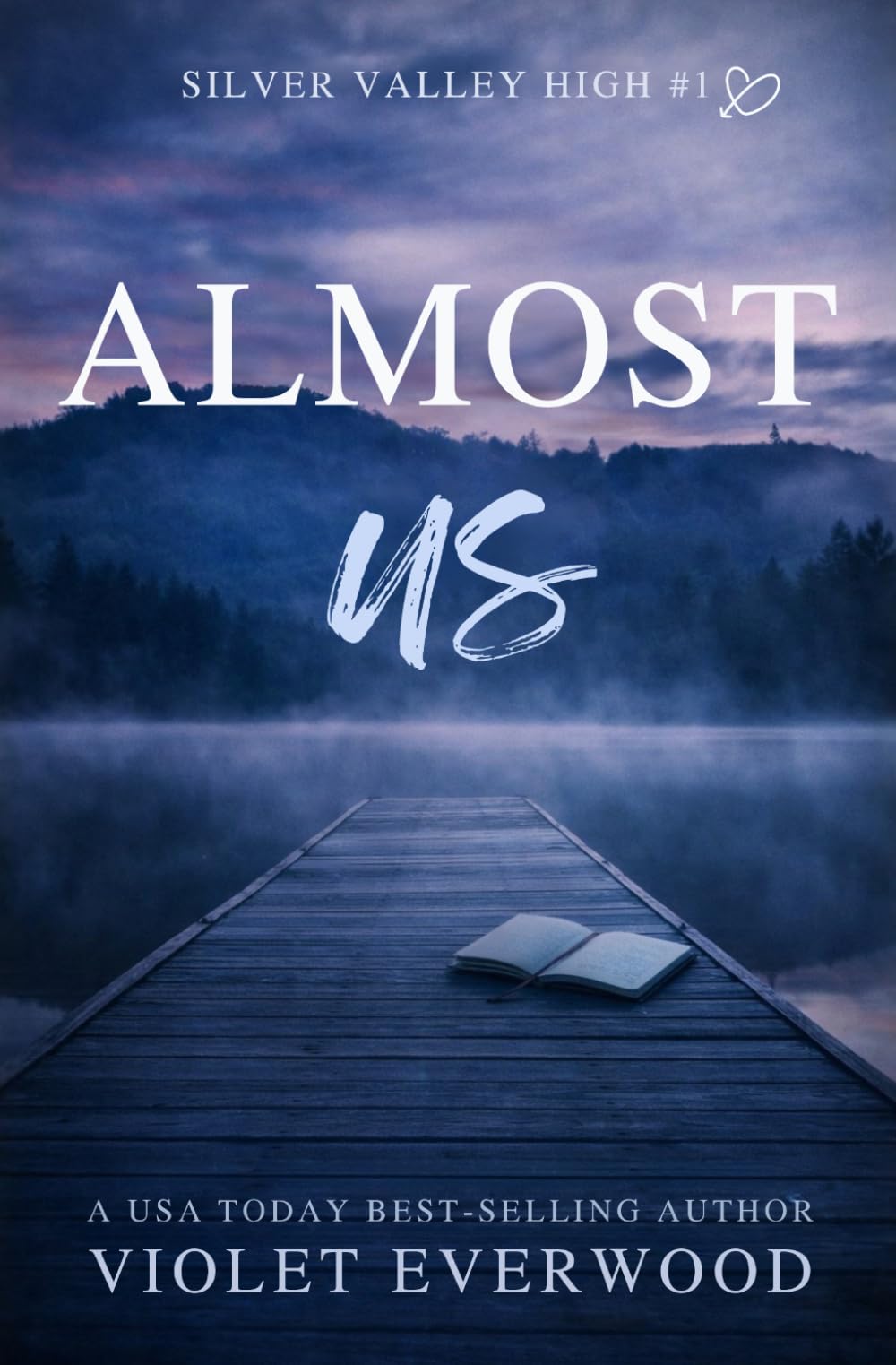 Almost Us: a slow burn high angst YA mystery romance (Silver Valley High)