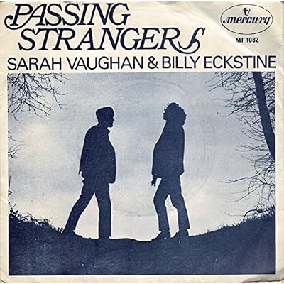 Passing Strangers / Always