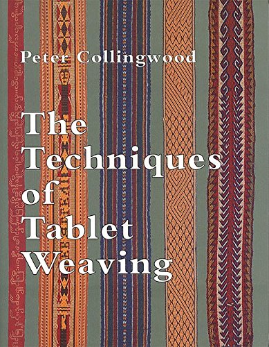 The Techniques of Tablet Weaving