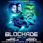 Cover of Blockade: Age of Expansion - The Bad Company, Book 2