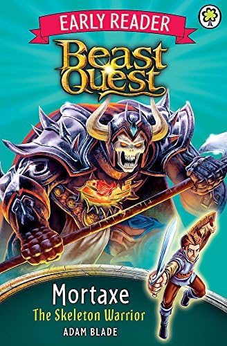 Mortaxe the Skeleton Warrior (Beast Quest Early Reader Book 5)