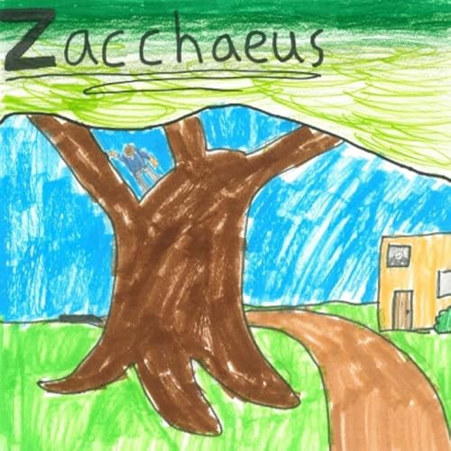 Couverture de 27. Climbing Trees and Throwing Parties &ndash; Zacchaeus