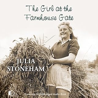 The Girl at the Farmhouse Gate Audiolibro Por Julia Stoneham arte de portada