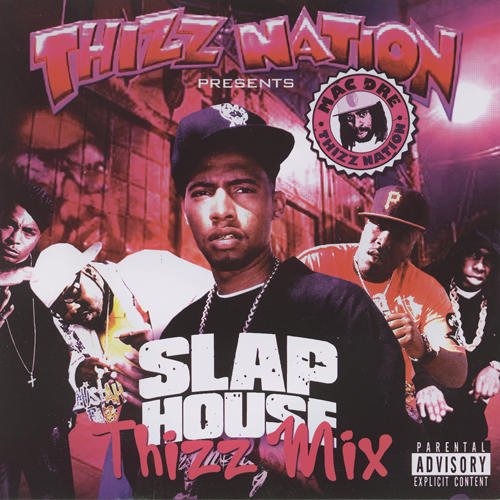 Pochette de Slap House: Thizz Mix