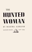 The Hunted Woman 0380012677 Book Cover