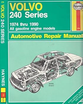 Paperback Volvo 240 Series Automotive Repair Manual: 1974 thru 1990, All Gasoline Engine Models (Hayne's Automotive Repair Manual) Book
