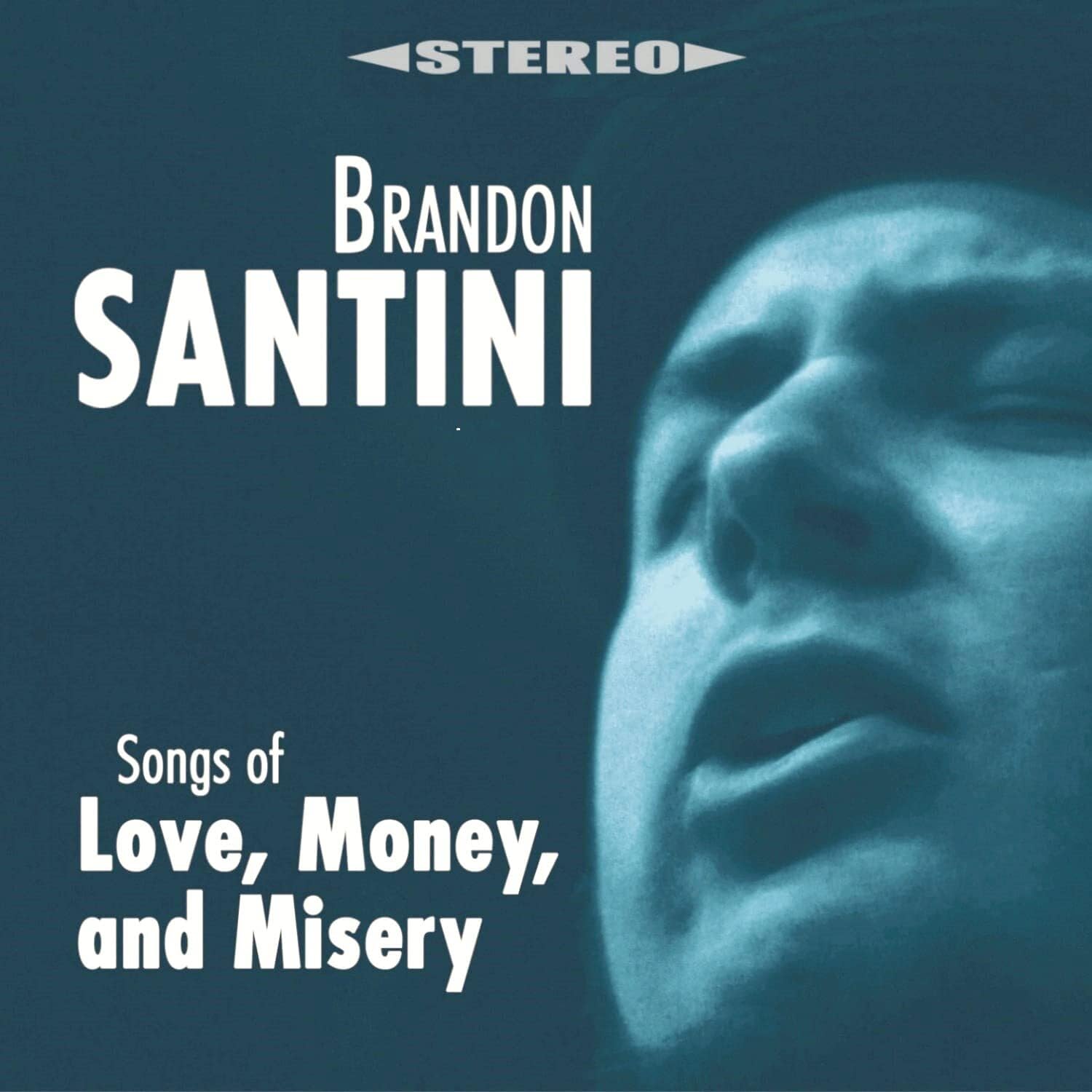 Brandon Santini Songs Of Love, Money, And Misery CD New 727295152008