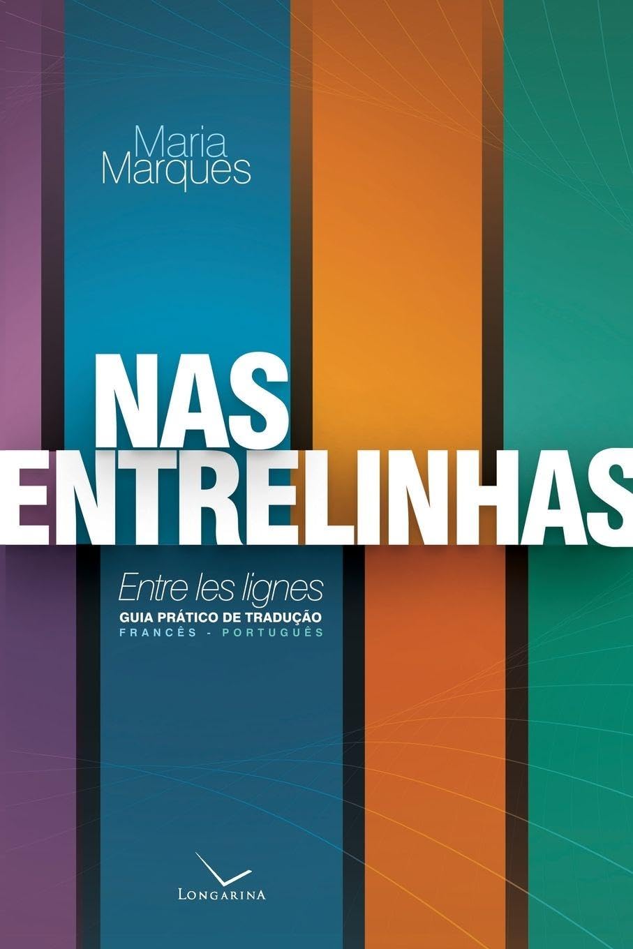 Nas Entrelinhas - guia prático de tradução francês-português