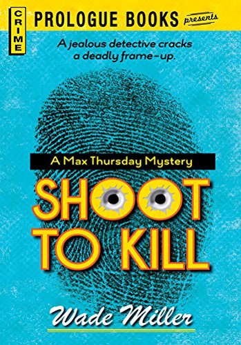 Shoot to Kill (Prologue Books)