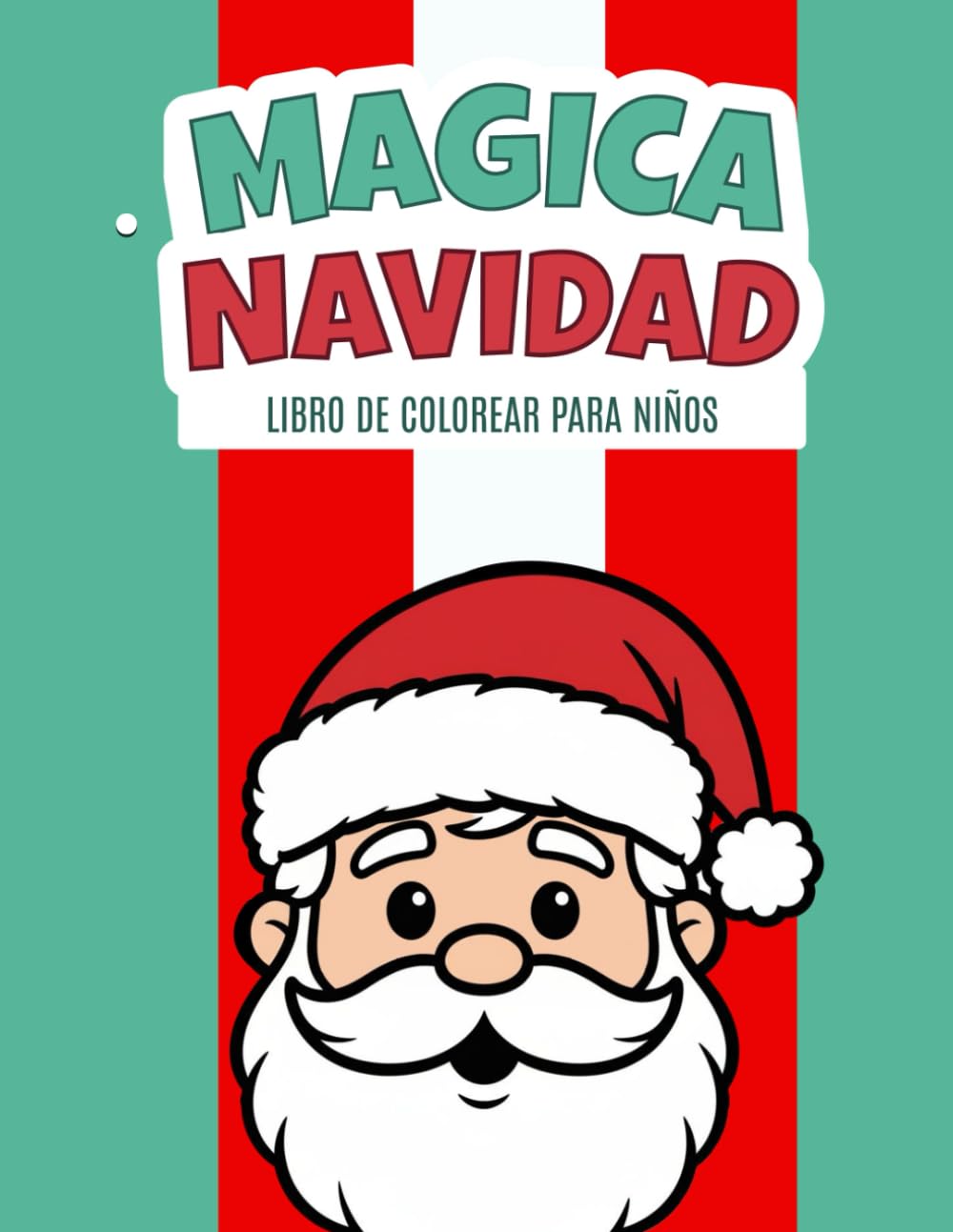 Mágica Navidad: Libro para colorear.: Colorear, trazar y observar para niños de 3 a 10 años con más de 40 desafíos visuales de dificultad progresiva.