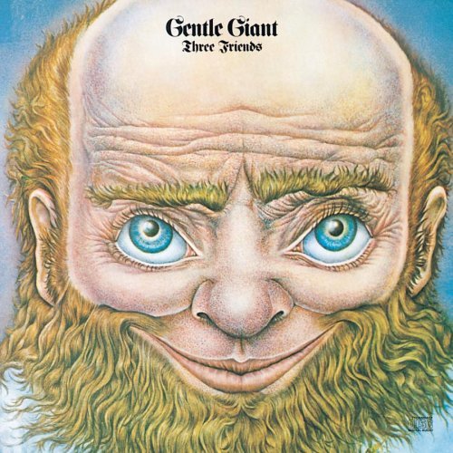Three Friends by Gentle Giant [Audio CD]