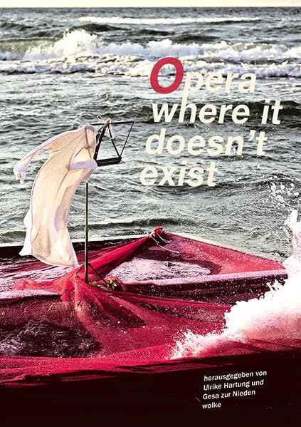 Opera Peripherie als Neuland Analyse Critique de l'Avant-Garde Lyrique