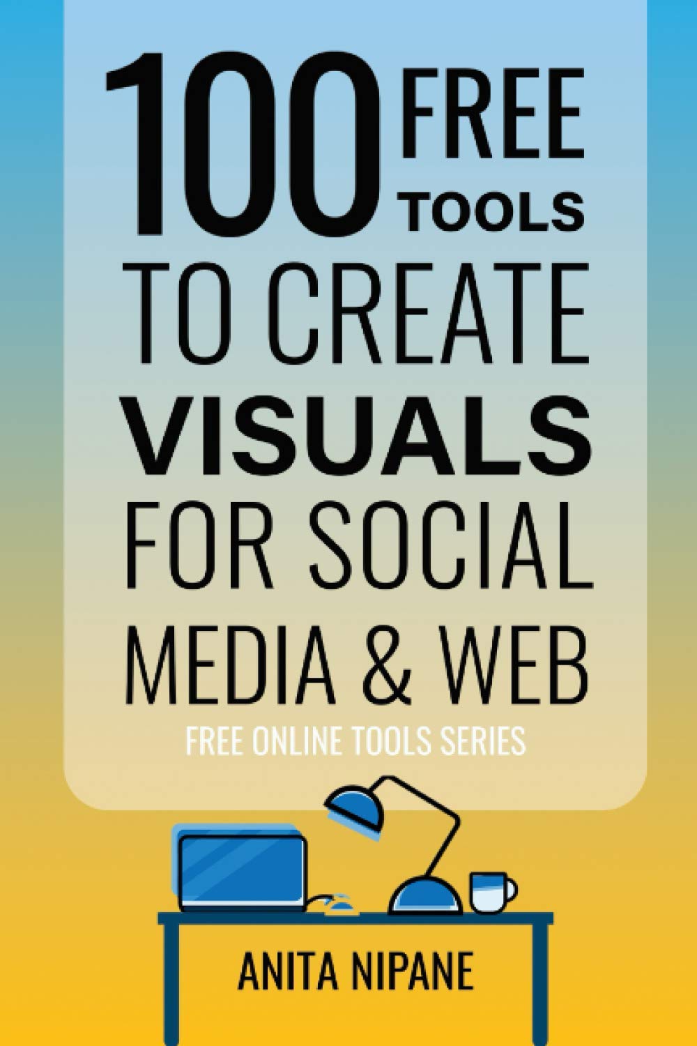 100+ Free Tools to Create Visuals for Web & Social