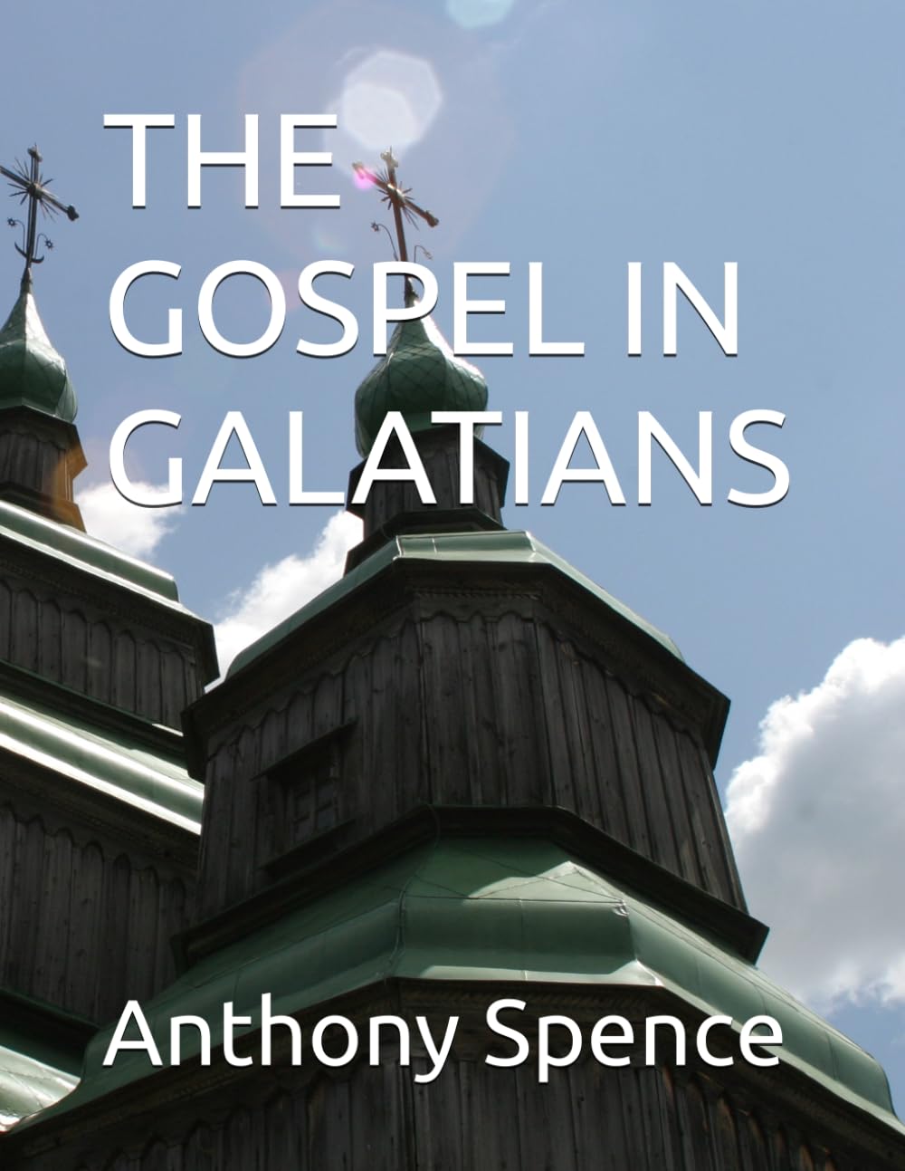 THE GOSPEL IN GALATIANS