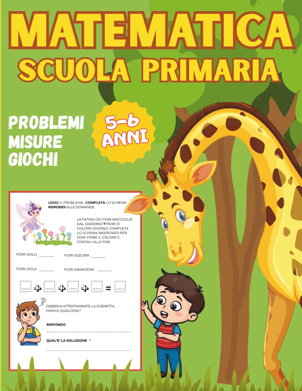 Matematica Scuola Primaria: Quaderno Operativo Di Esercizi E Giochi Per Imparare A Risolvere I Problemi