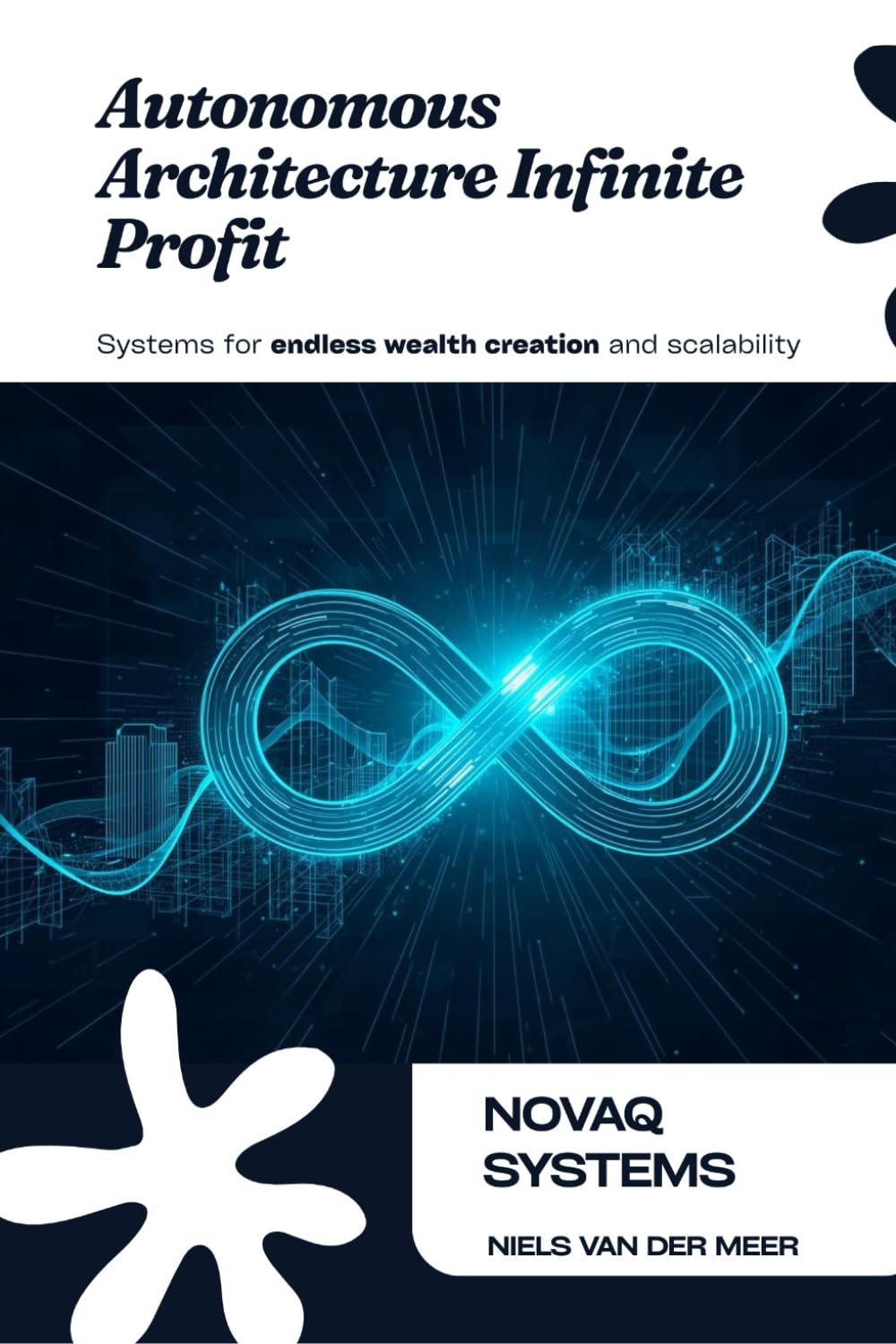 Autonomous Architecture for Infinite Digital Profit: Designing Quantum Revenue Operating Systems That Sell, Heal, and Scale Themselves