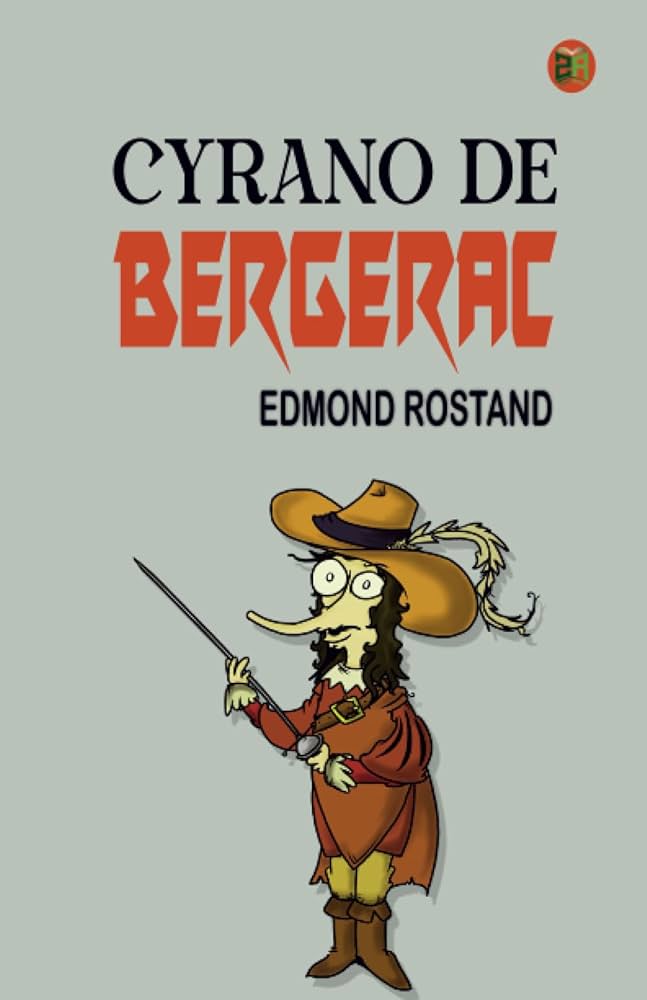 Cyrano de Bergerac エドモン・ロスタン Amazon.com: Cyrano de Bergerac: 9789358583427: Edmond
