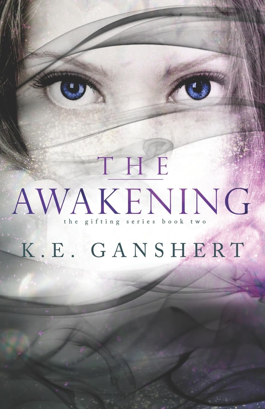The Awakening: Volume 2 (The Gifting Series)
