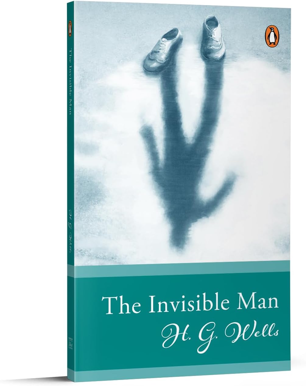 Penguin Select Classics: The Invisible Man: (Original, Unabridged Classic)