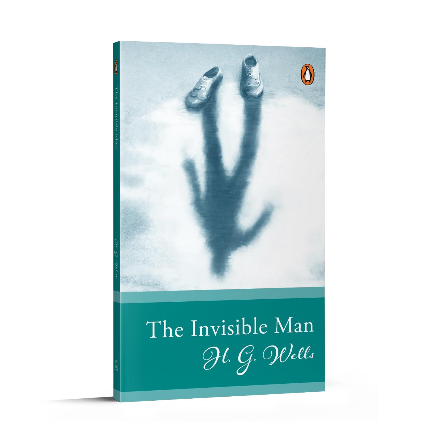 Penguin Select Classics: The Invisible Man: (Original, Unabridged Classic)